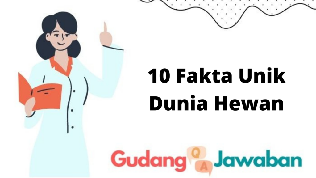 10 Fakta Unik Dunia Hewan - Gudang Jawaban