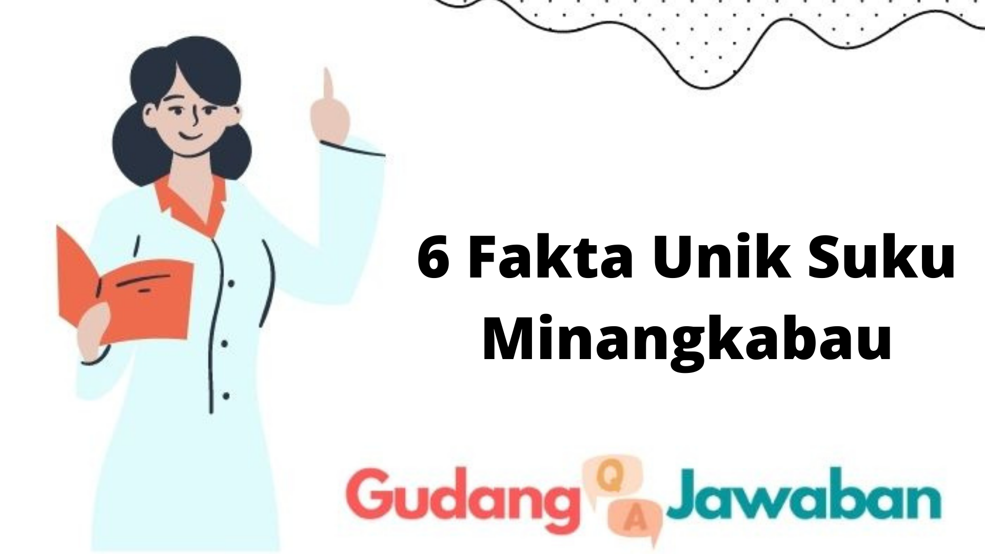 6 Fakta Unik Suku Minangkabau
