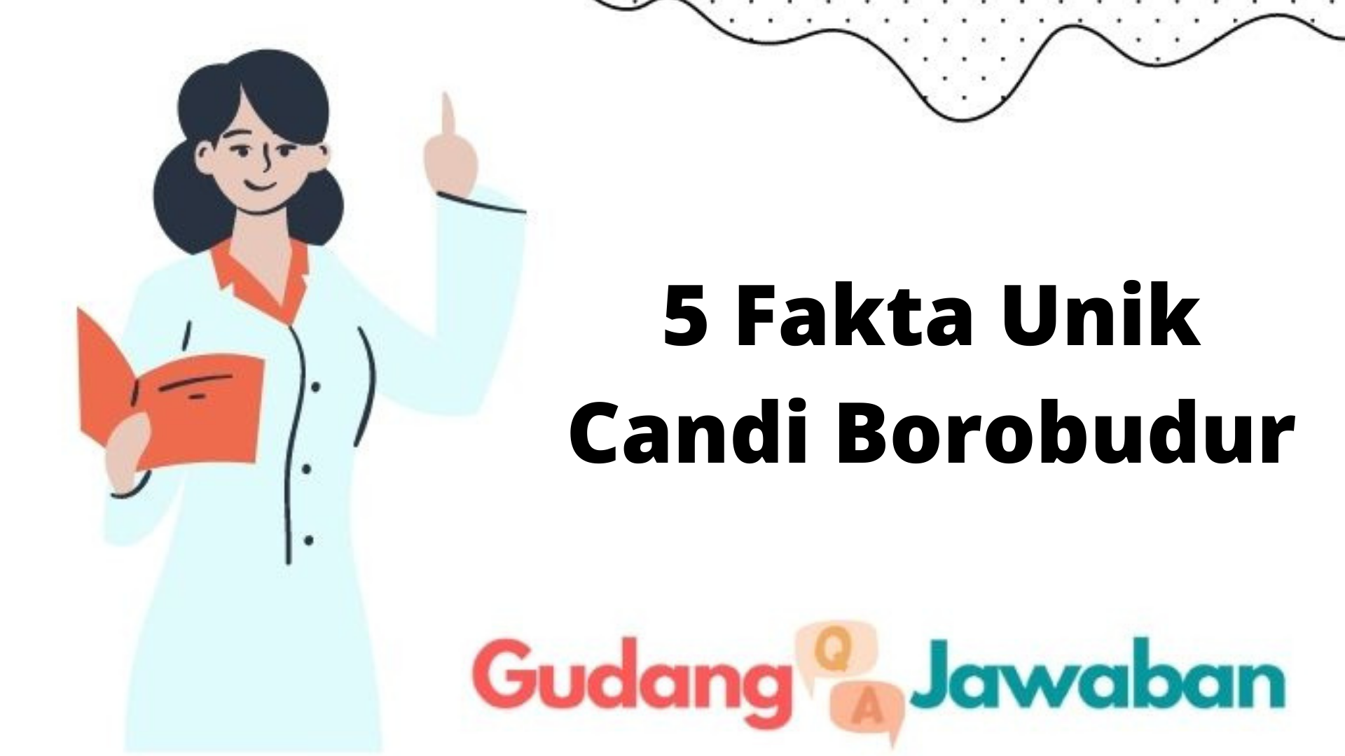 5 Fakta Unik Candi Borobudur