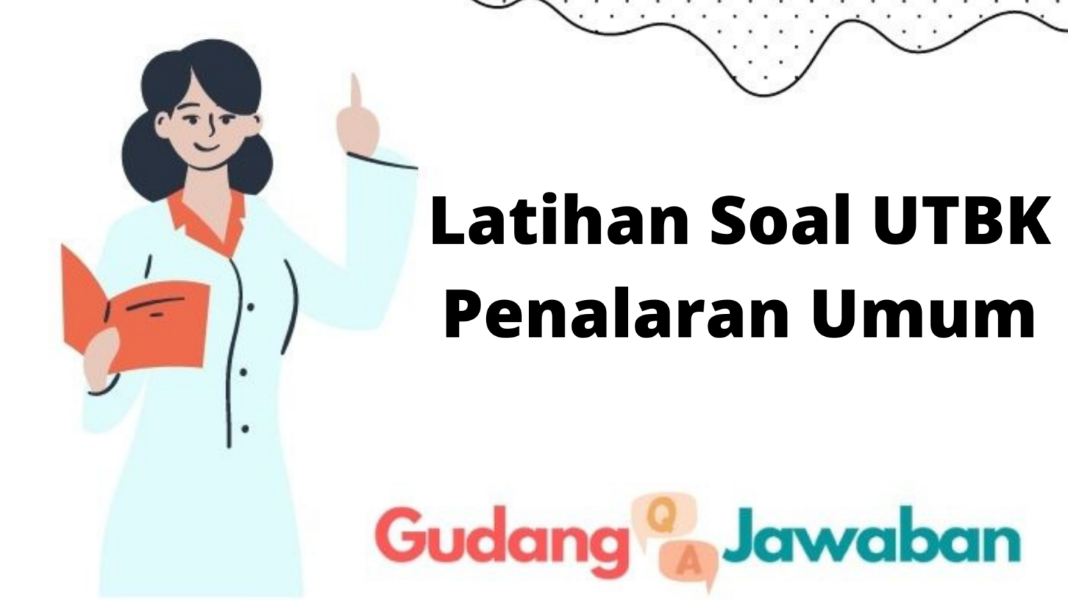 Latihan Soal UTBK Penalaran Umum - Gudang Jawaban