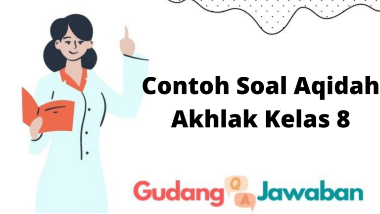 Contoh Soal Aqidah Akhlak Kelas 8 - Gudang Jawaban