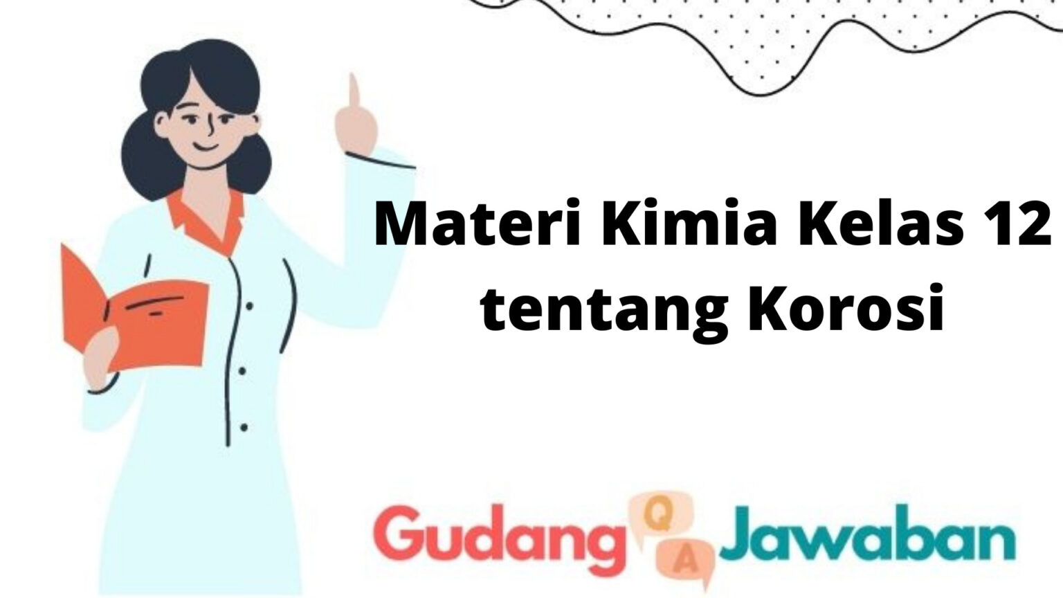 Materi Kimia Kelas 12 Tentang Korosi - Gudang Jawaban